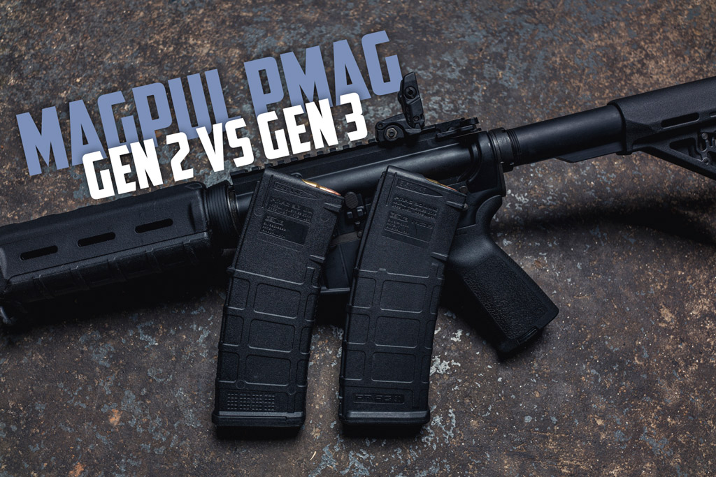 Gen 2 PMAG VS Gen 3 PMAG